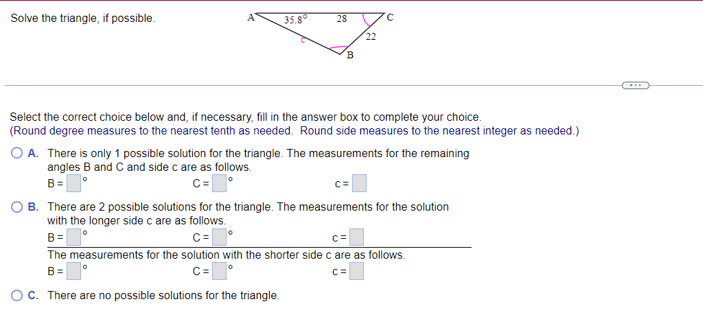 Solved Solve the triangle, if possible А 35.89 28 C 22 B .. | Chegg.com