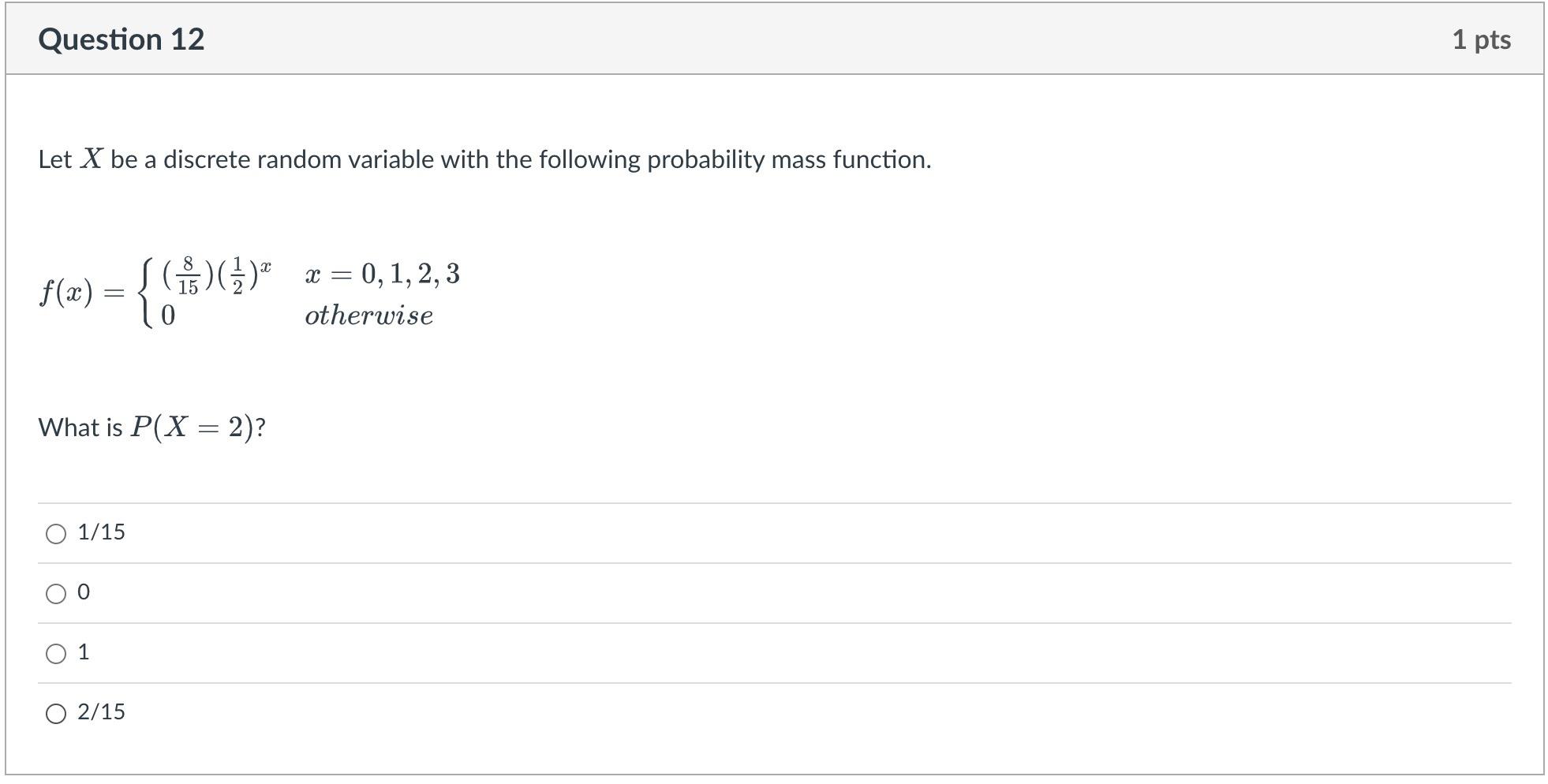 Solved Question 12 1 pts Let X be a discrete random variable | Chegg.com