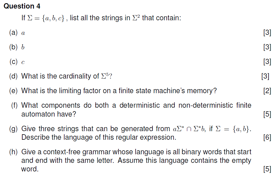 Solved Question 4 If E = {a,b,c} , list all the strings in 2 | Chegg.com