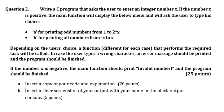 Solved Question 2. Write a C program that asks the user to | Chegg.com