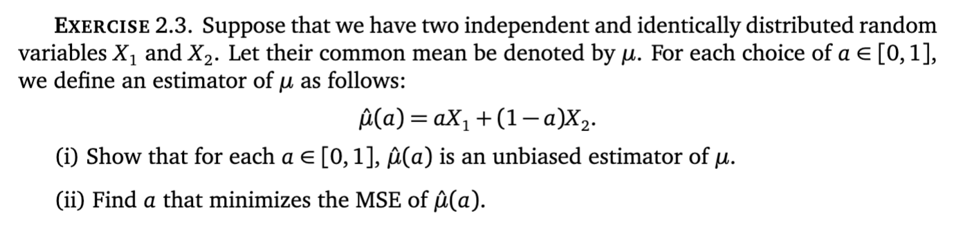 Solved EXERCISE 2.3. ﻿Suppose that we have two independent | Chegg.com