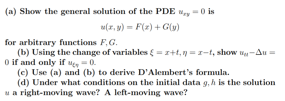 Solved A Show The General Solution Of The Pde Uzy 0 I Chegg Com