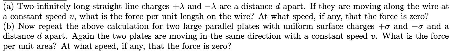 Solved (a) Two infinitely long straight line charges +, and | Chegg.com