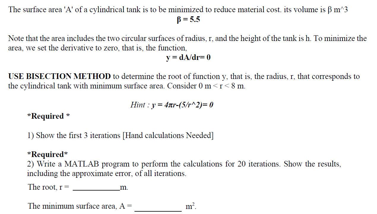 Solved The Surface Area A Of A Cylindrical Tank Is To B Chegg Com