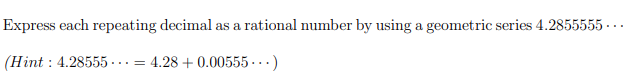 Solved Express each repeating decimal as a rational number | Chegg.com