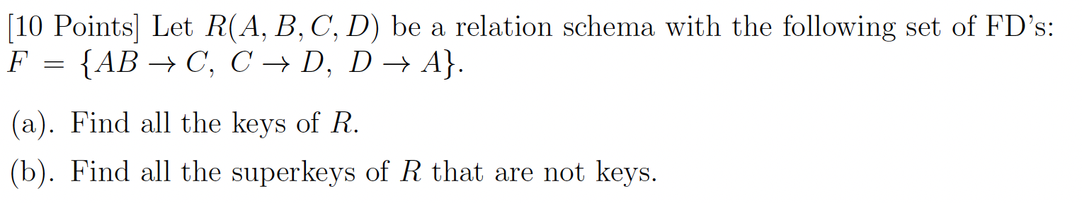 Solved Let R(A,B,C,D) Be A Relation Schema With The | Chegg.com