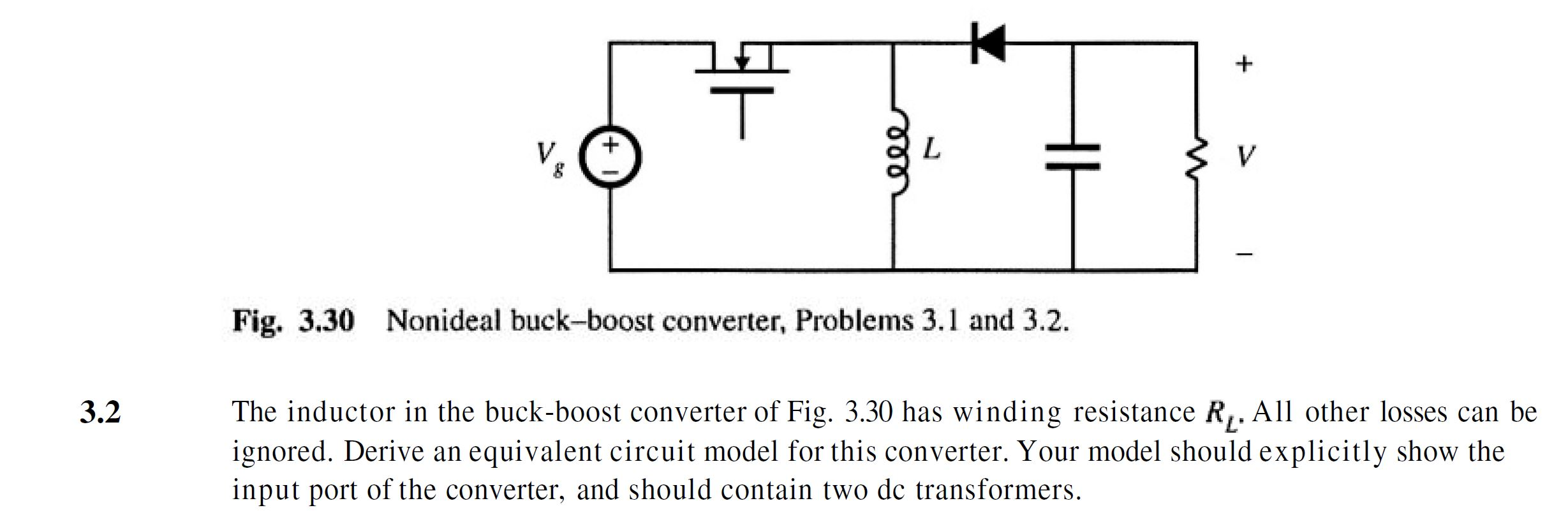 Solved 900 Fig. 3.30 Nonideal buckboost converter, Problems
