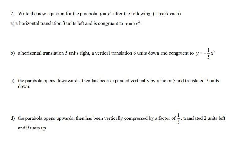 2 Write The New Equation For The Parabola Y X After Chegg Com