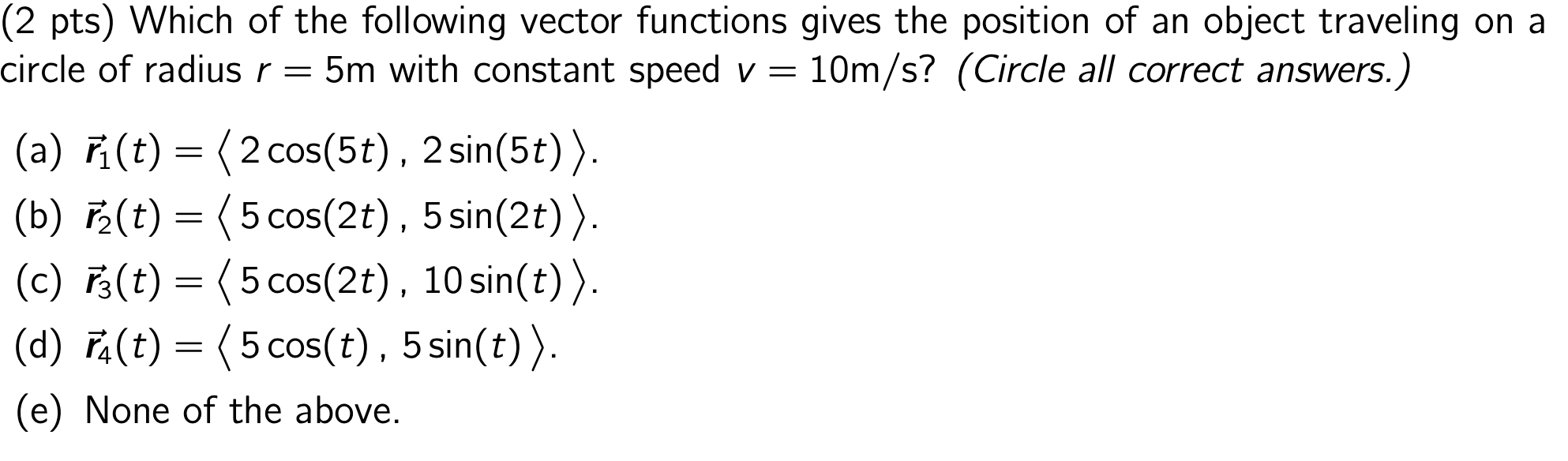 Solved (2 pts) Which of the following vector functions gives | Chegg.com