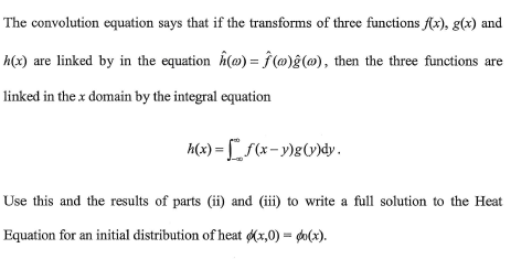 The Convolution Equation Says That If The Transfor Chegg Com