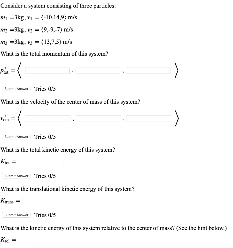 Solved Consider a system consisting of three particles: mi | Chegg.com
