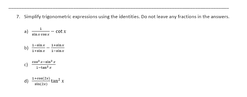 Solved 7. Simplify Trigonometric Expressions Using The | Chegg.com