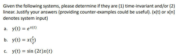 Solved Given the following systems, please determine if they | Chegg.com