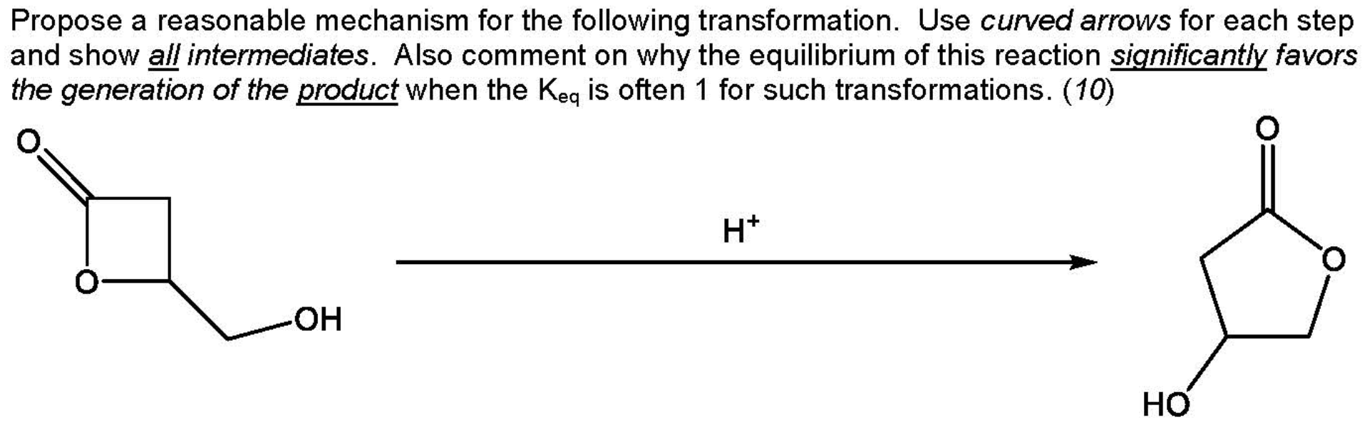 Solved Propose a reasonable mechanism for the following | Chegg.com