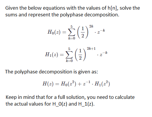 Solved Given the below equations with the values of h[n], | Chegg.com
