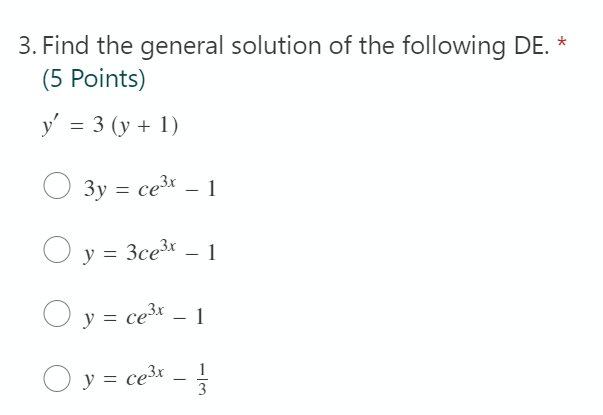 Solved 3. Find The General Solution Of The Following DE. * | Chegg.com