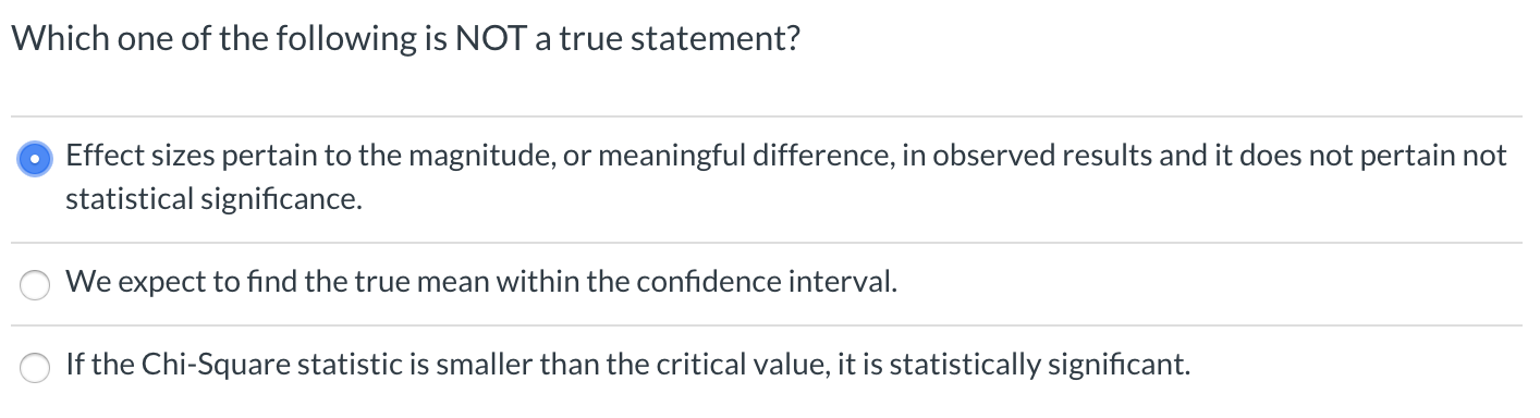 Solved Which one of the following is NOT a true statement? | Chegg.com