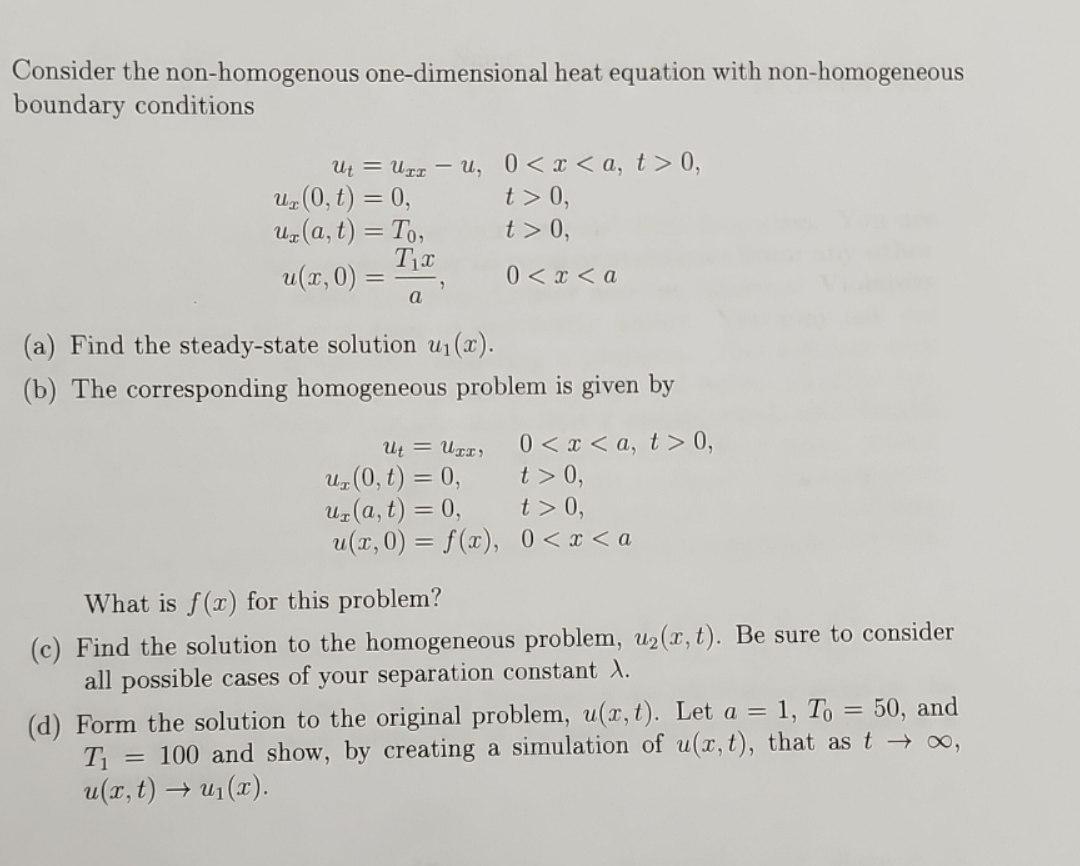 Consider the non-homogenous one-dimensional heat equation with non-homogeneous boundary conditions
\[
\begin{aligned}
u_{t} &