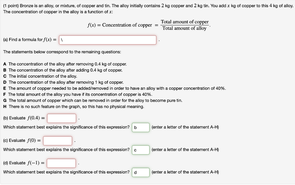 Solved (1 point) Bronze is an alloy, or mixture, of copper