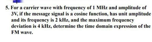 Solved For A Carrier Wave With Frequency Of Mhz And Chegg Com