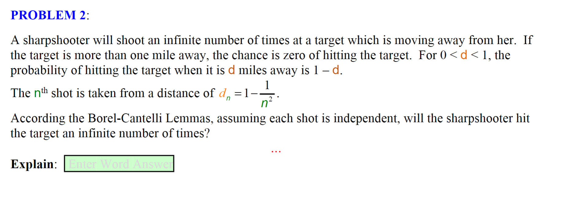 Solved A sharpshooter will shoot an infinite number of times | Chegg.com