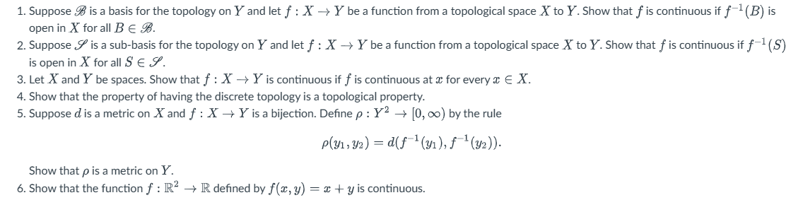 Solved 1. Suppose B Is A Basis For The Topology On Y And Let | Chegg.com