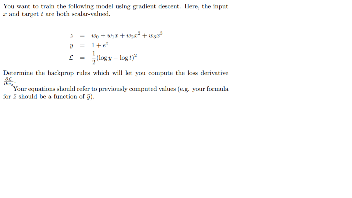 You want to train the following model using gradient | Chegg.com - Gradient D Model Behavior Coming Seventh Per Only Main Sets Perfect Hp