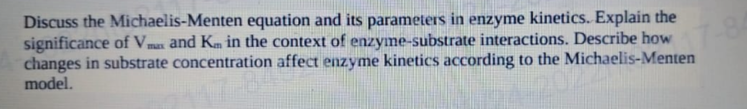 Solved Discuss the Michaelis-Menten equation and its | Chegg.com