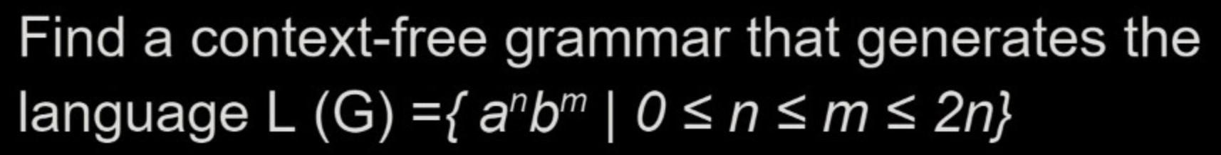 Solved Find a context-free grammar that generates the | Chegg.com