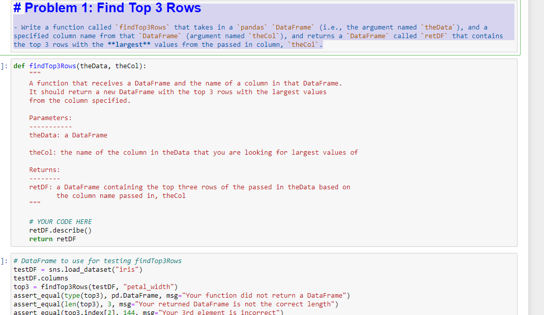 Solved # Problem 1: Find Top 3 Rows Write a function called | Chegg.com
