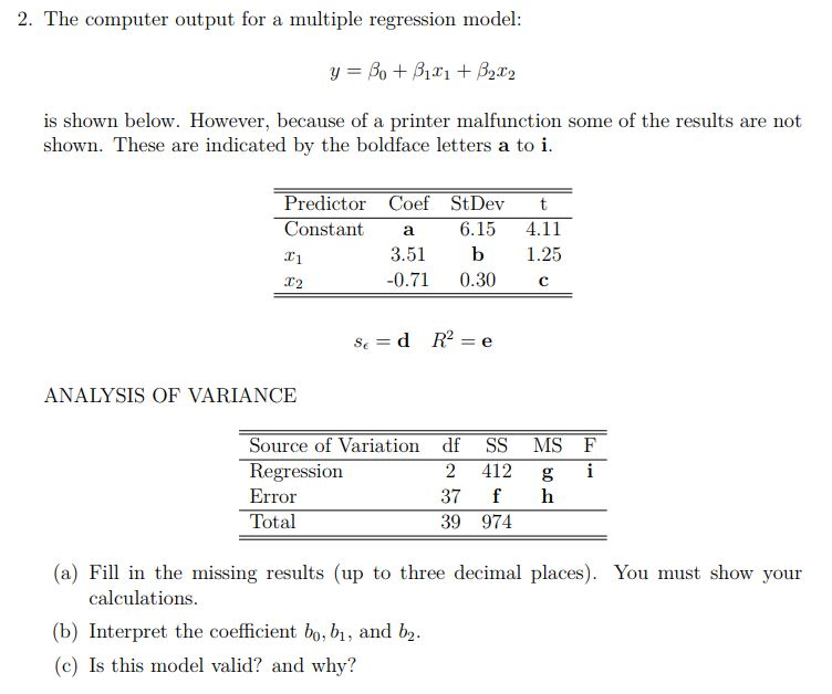Solved 2. The computer output for a multiple regression | Chegg.com
