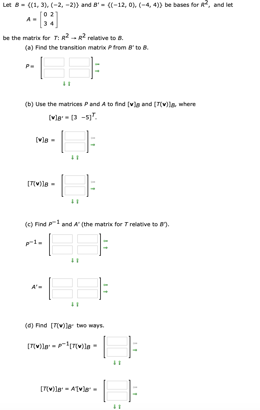 Solved Let B = {(1, 3), (-2, -2)} And B' = {(-12, 0), | Chegg.com