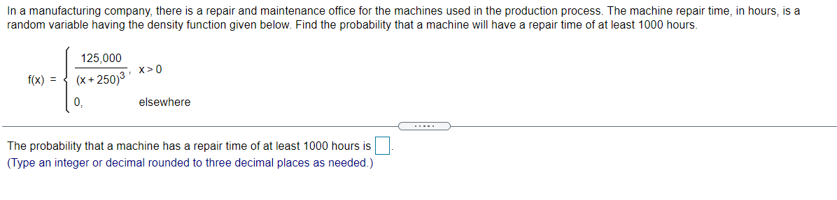 Solved In a manufacturing company, there is a repair and | Chegg.com