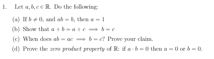 Solved 1. Let A, B, C E R. Do The Following: (a) If B + 0, | Chegg.com