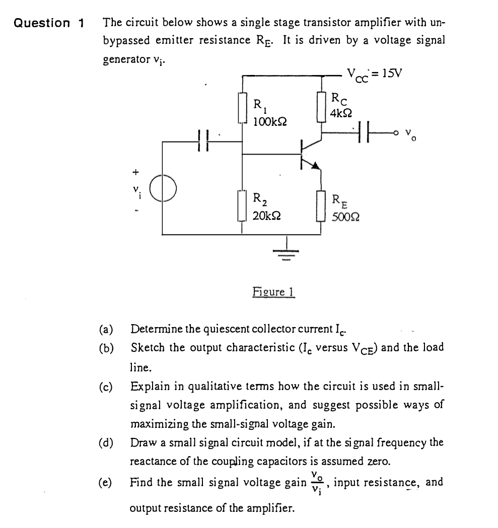 Question 1 The circuit below shows a single stage | Chegg.com