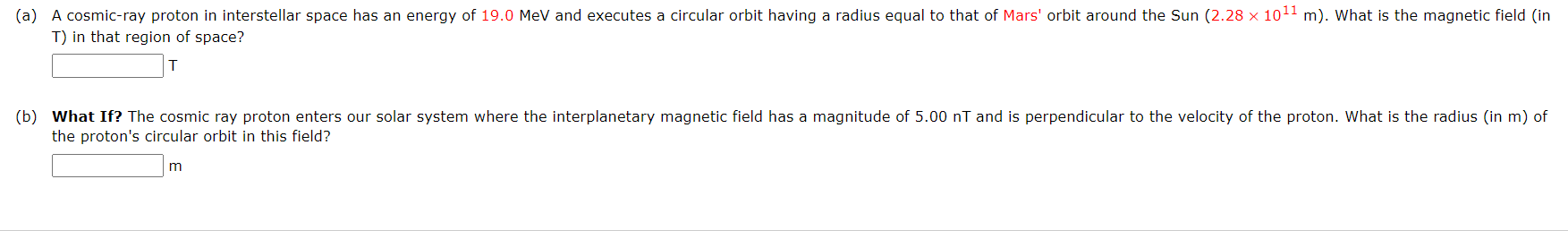 Solved (a) A cosmic-ray proton in interstellar space has an | Chegg.com