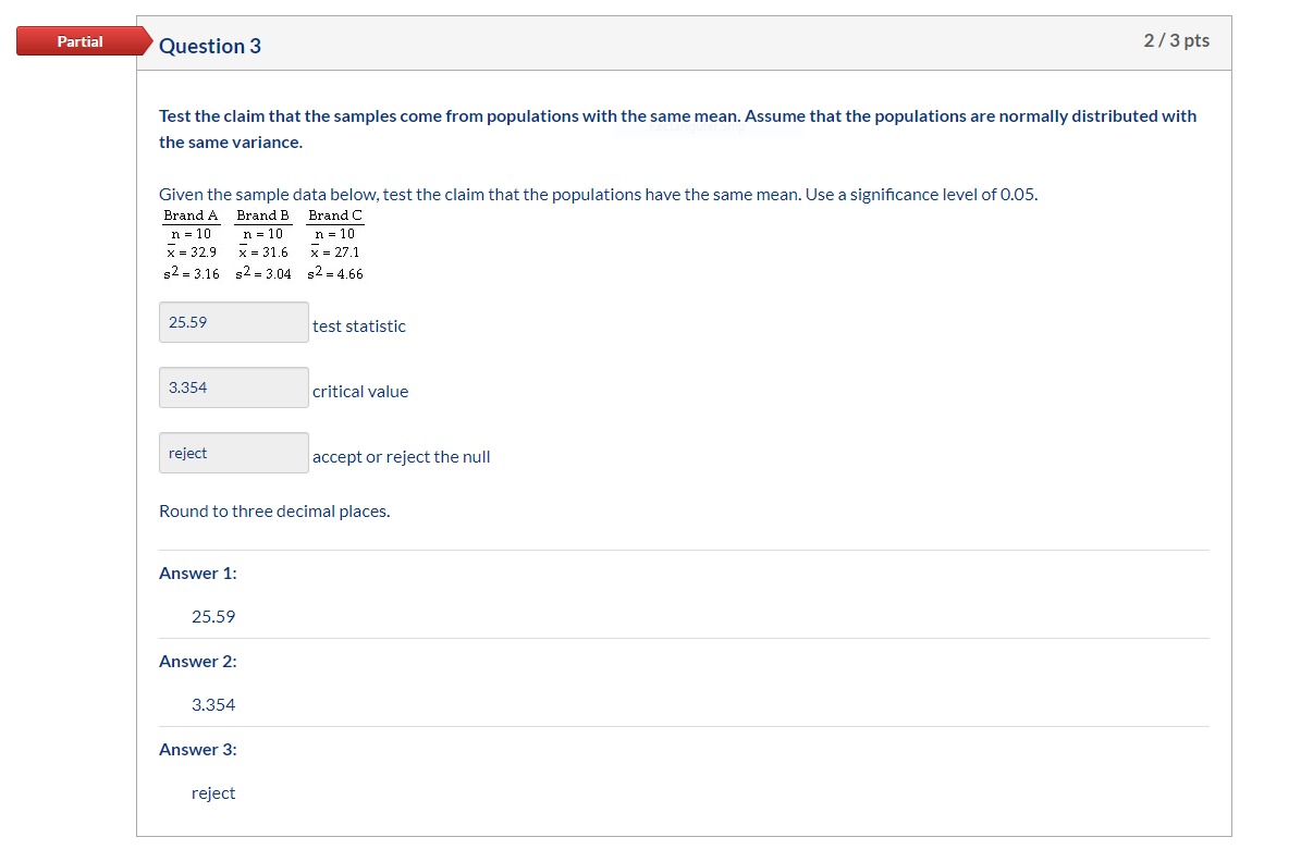 Solved Partial Question 6 2/3 pts Test the claim that the | Chegg.com