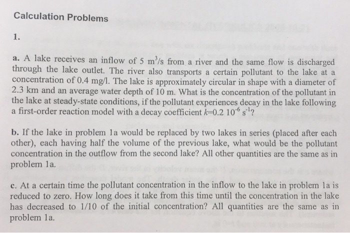Lake Math Problem Solved Calculation Problems 1. a. A lake receives an inflow | Chegg.com