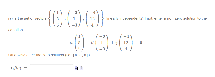 Solved i) Is the set of vectors {(11),(1−1)} linearly | Chegg.com
