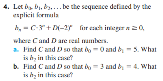 Solved 4. Let B0,b1,b2,… Be The Sequence Defined By The | Chegg.com