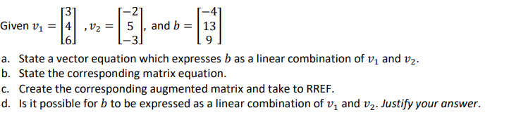 Solved [31 -21 Given V1 = 4,V2 = 5 and b = 13 16.) 9 a. | Chegg.com