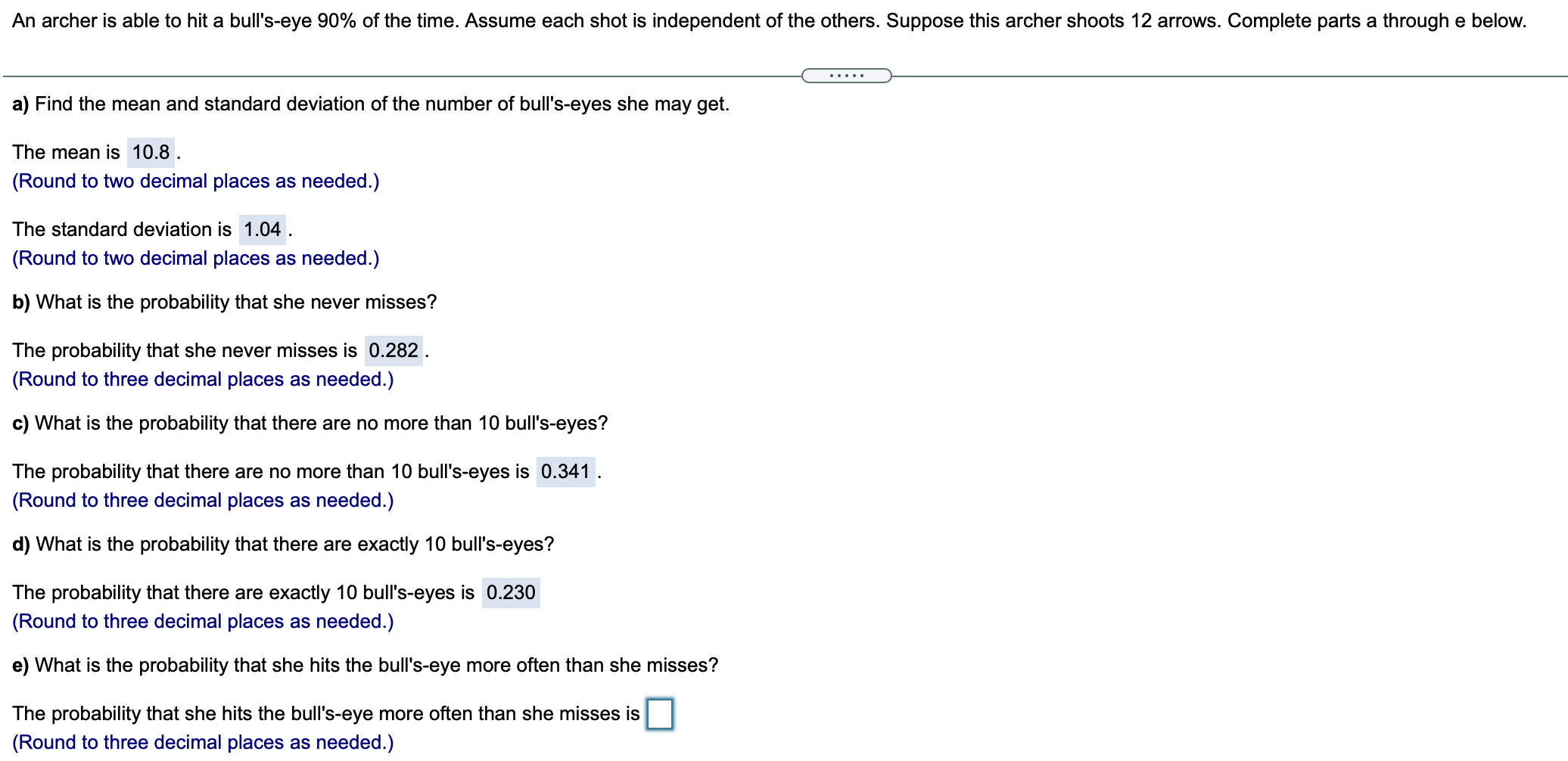 Solved An archer is able to hit a bull's-eye 90% of the | Chegg.com