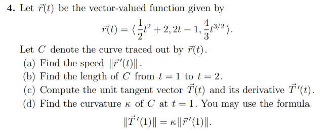 Solved 4. Let r(t) be the vector-valued function given by | Chegg.com