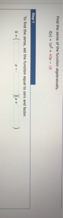 solved-find-the-zeros-of-the-function-algebraically-f-x-chegg