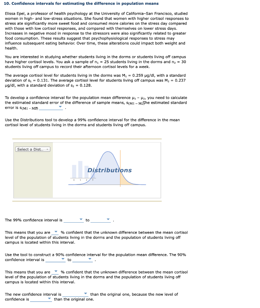 Solved 10. Confidence intervals for estimating the | Chegg.com