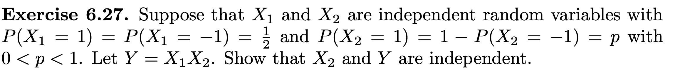 Solved Exercise 6.27. Suppose that X1 and X2 are independent | Chegg.com