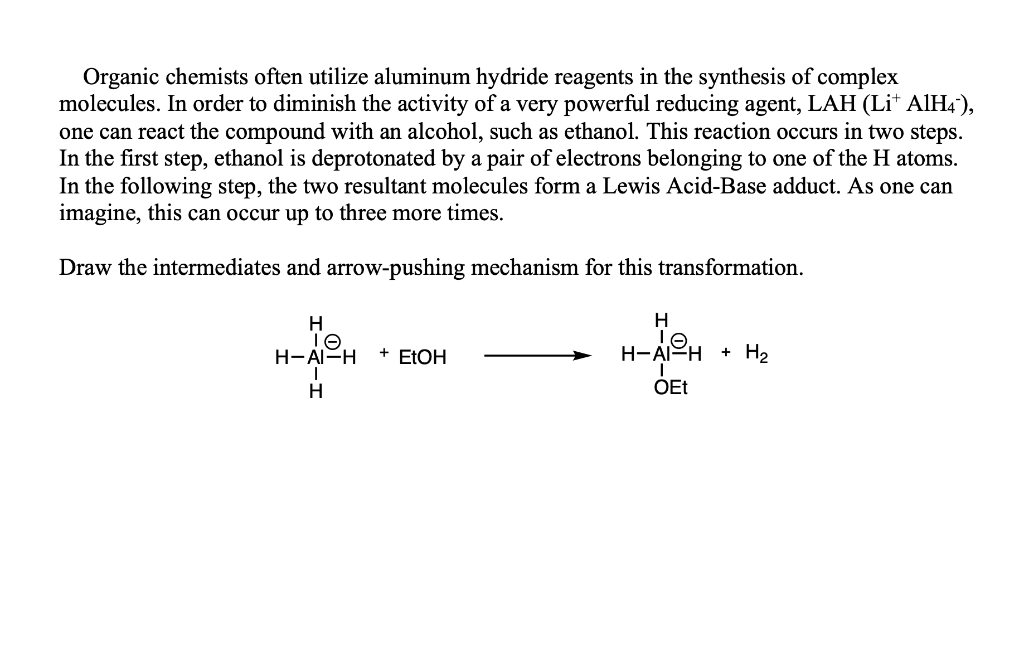 Solved Organic chemists often utilize aluminum hydride | Chegg.com