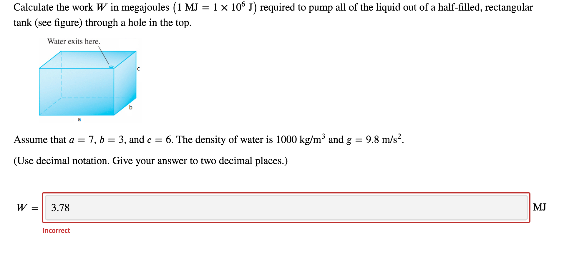 Solved Calculate the work W in megajoules (1 MJ = 1 x 106 J) | Chegg.com