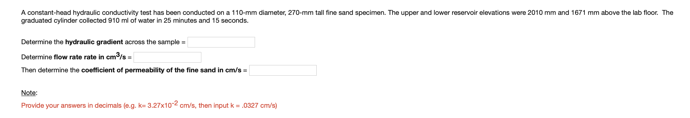 Solved A constant-head hydraulic conductivity test has been | Chegg.com