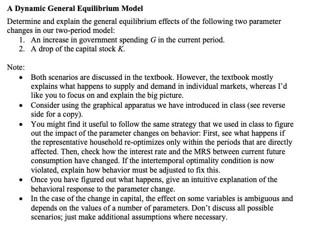 Solved A Dynamic General Equilibrium Model Determine and | Chegg.com